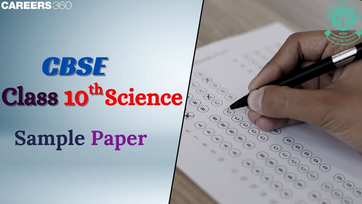 CBSE Class 10 Science Previous Year Sample Papers - Download PDF Here
